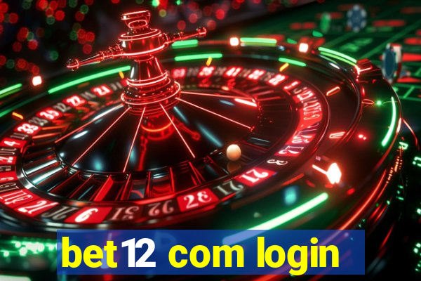 bet12 com login